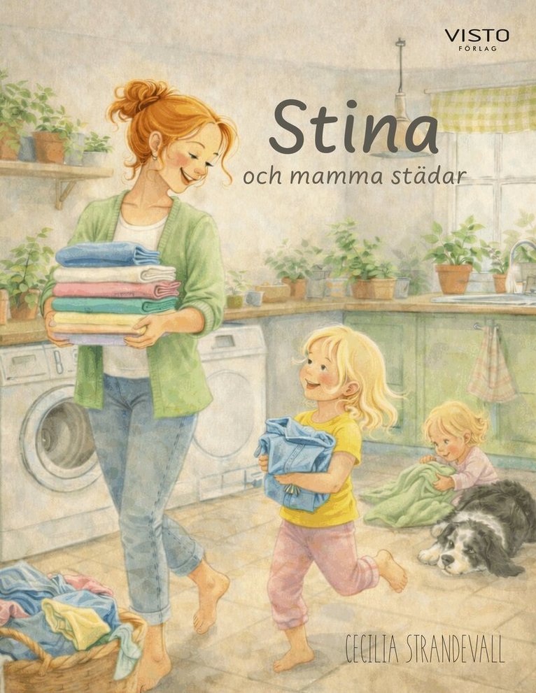 Cecilia Strandevall - Stina och mamma städar, Inbunden