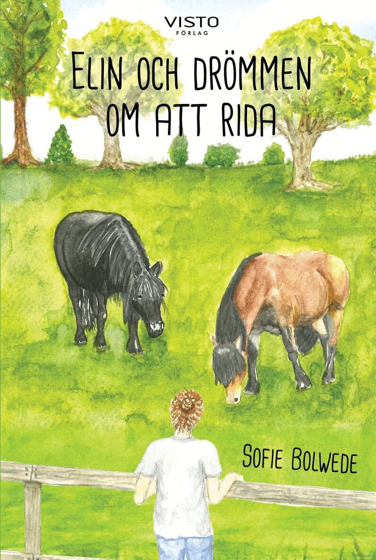 Sofie Bolwede - Elin och drömmen om att rida, Inbunden