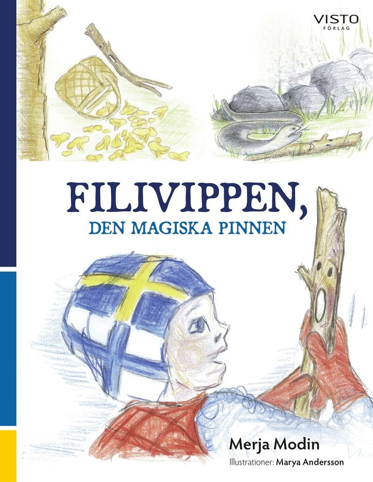 Merja Modin - Filivippen, den magiska pinnen, E-bok