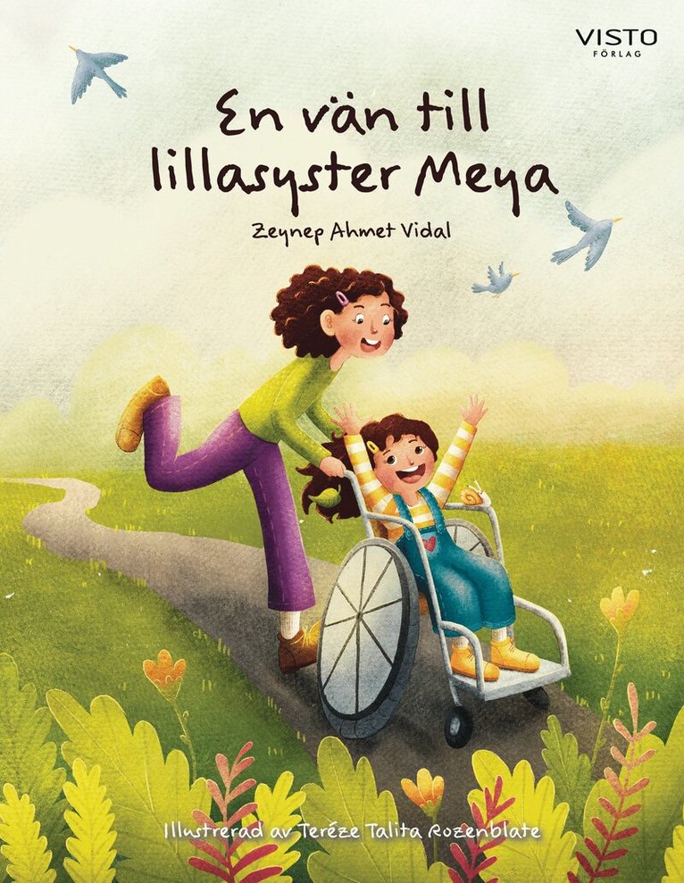 Zeynep Ahmet Vidal - En vän till lillasyster Meya, Inbunden. Tillgänglighet: Lägg i varukorg