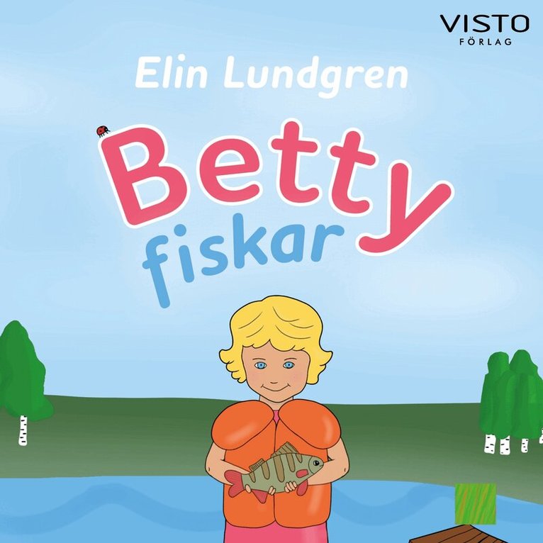 Elin Lundgren - Betty fiskar, Ljudbok