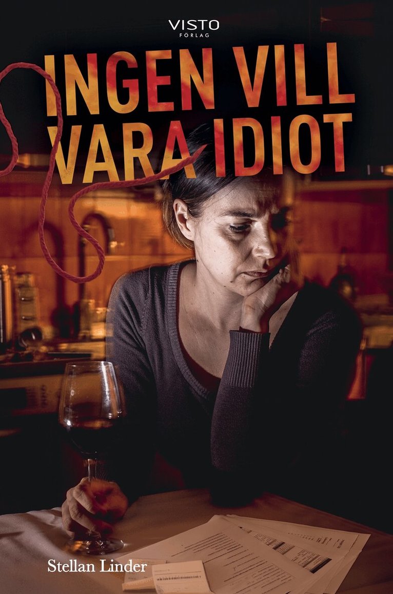 Stellan Linder - Ingen vill vara en idiot, E-bok