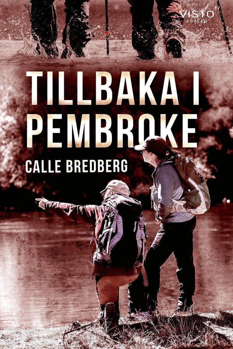 Calle Bredberg - Tillbaka i Pembroke, Häftad