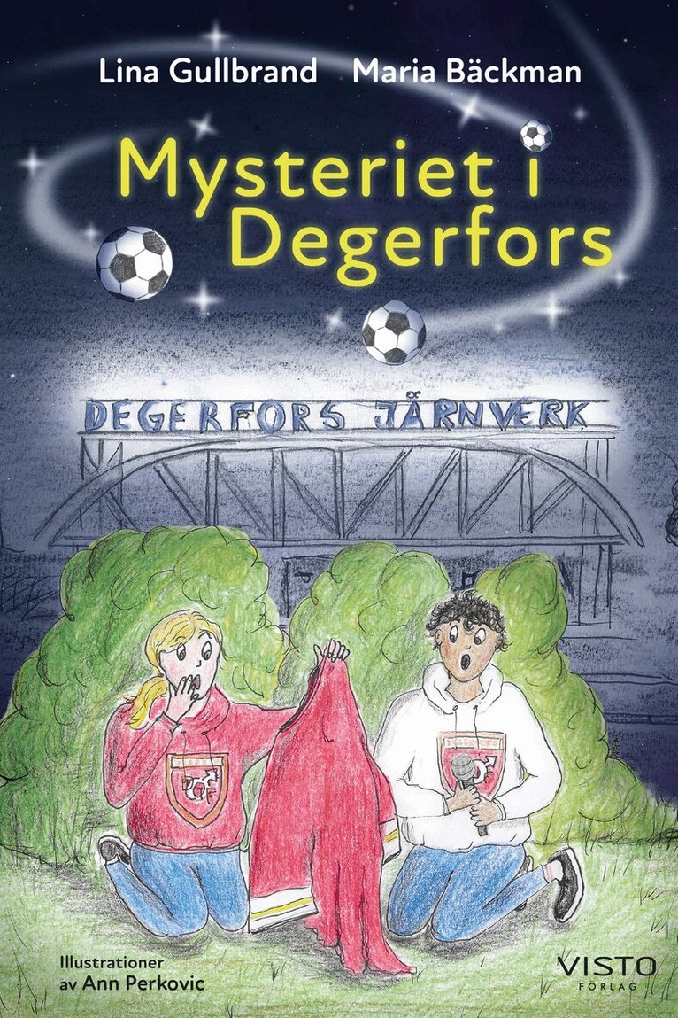 Maria Bäckman, Lina Gullbrand - Mysteriet i Degerfors, E-bok. Tillgänglighet: Lägg i varukorg