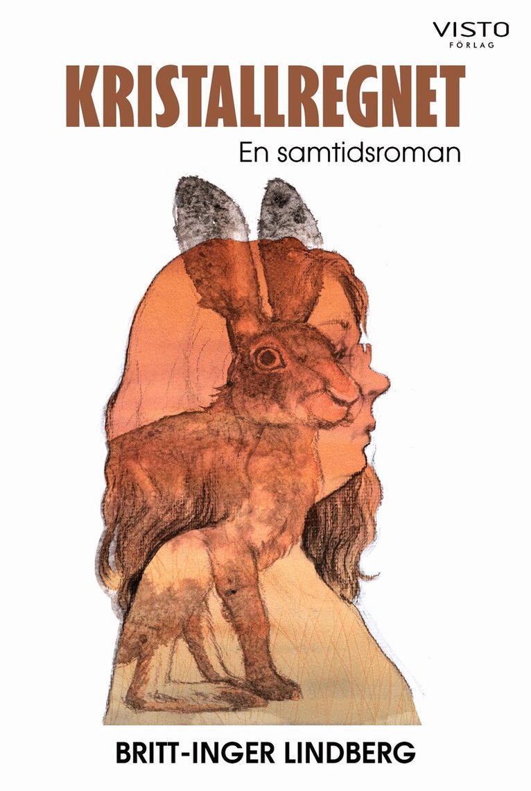 Britt-Inger Lindberg - Kristallregnet : en samtidsroman, E-bok. Tillgänglighet: Lägg i varukorg