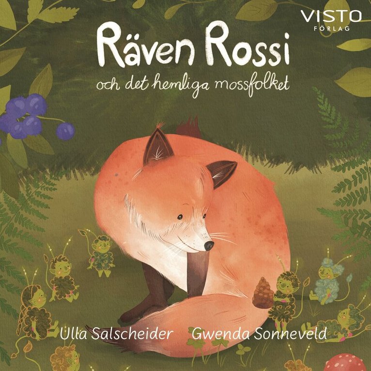 Ulla Salscheider - Räven Rossi och det hemliga mossfolket, Ljudbok