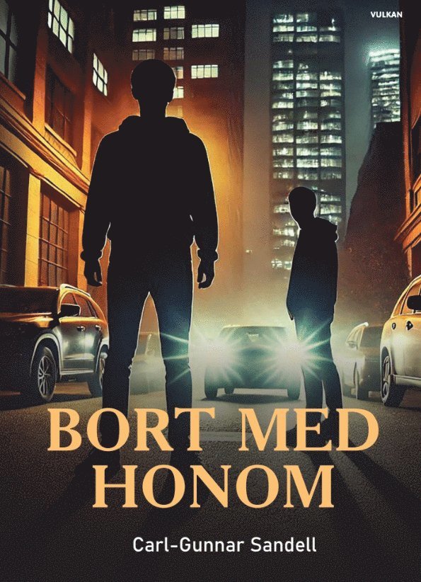 Carl-Gunnar Sandell - Bort med honom, E-bok
