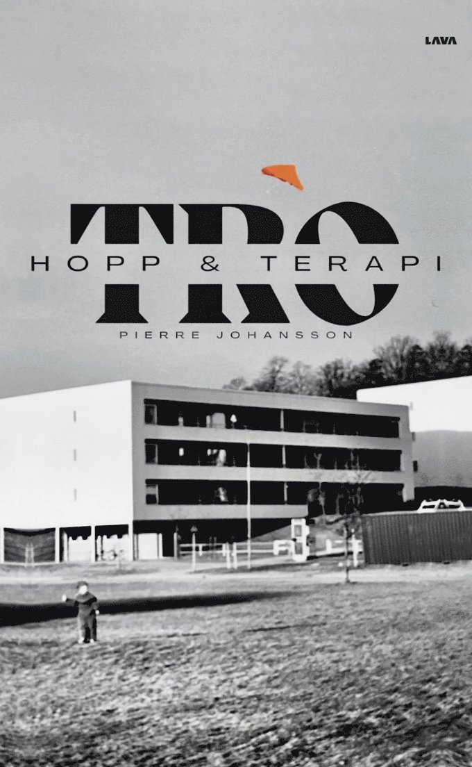 Pierre Johansson - Tro, hopp och terapi, E-bok