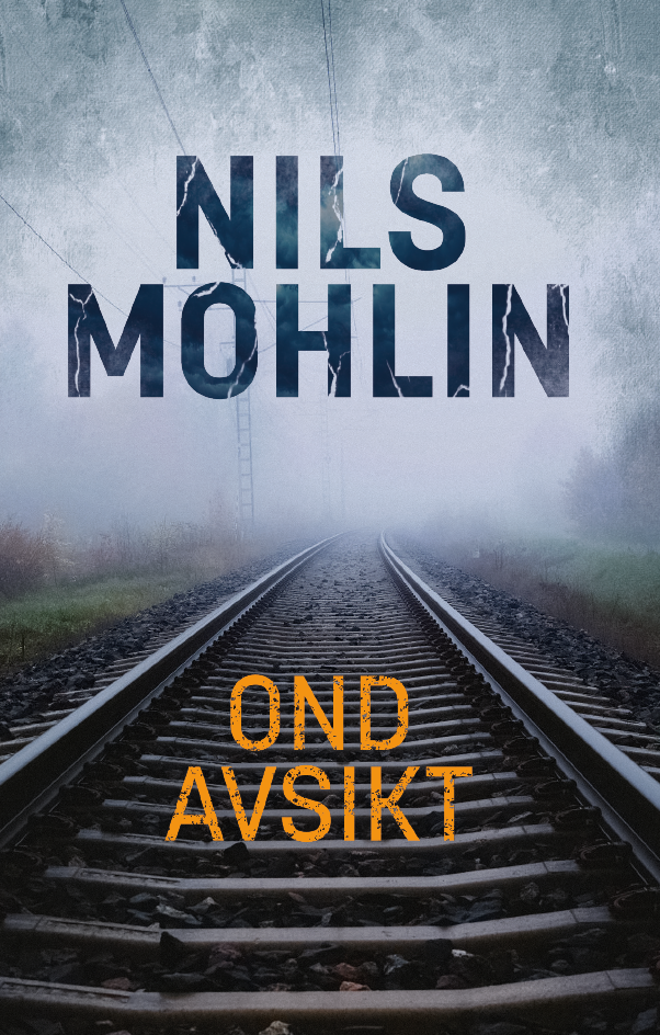 Nils Mohlin - Ond avsikt, E-bok