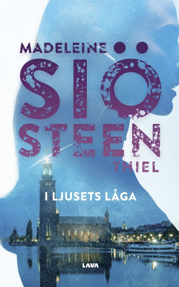 Madeleine Siösteen Thiel - I ljusets låga, E-bok