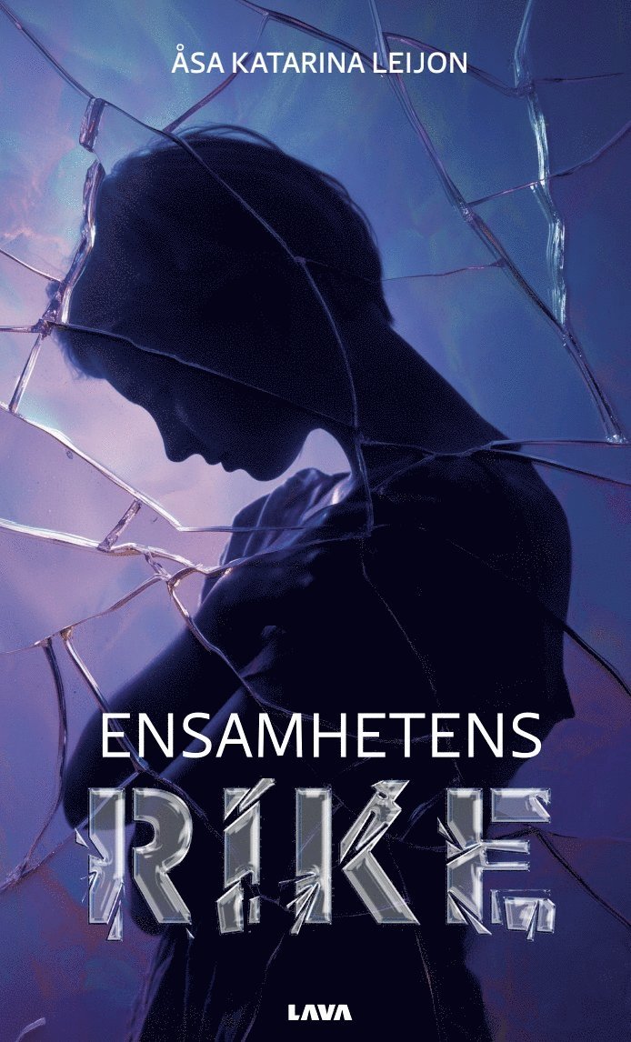 Åsa Katarina Leijon - Ensamhetens rike, E-bok
