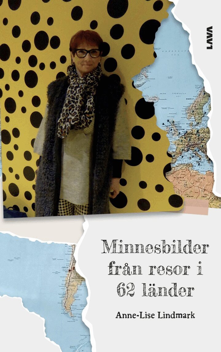 Anne-Lise Lindmark - Minnesbilder från resor i 62 länder, E-bok