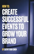 How To Create Successful Events To Grow Your Brand