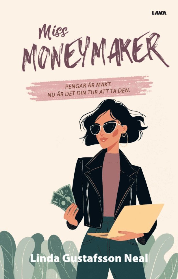 Linda Gustafsson Neal - Miss Moneymaker, E-bok