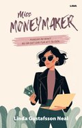 Miss Moneymaker