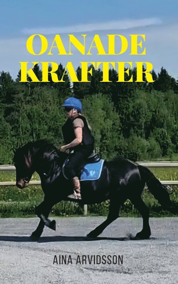 Aina Arvidsson - Oanade krafter, E-bok