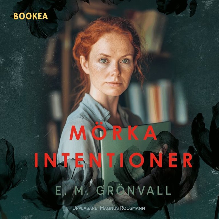 E. M. Grönvall - Mörka intentioner, Ljudbok