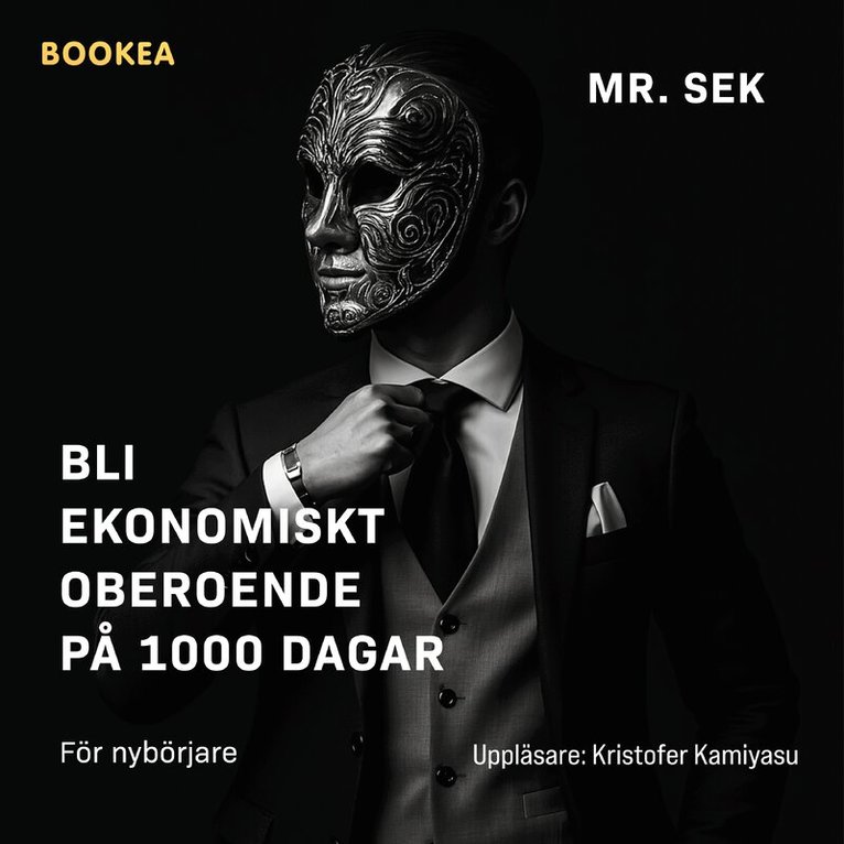 Mr Sek - Bli ekonomiskt oberoende på 1000 dagar, Ljudbok
