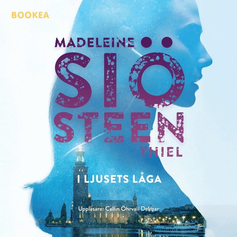 Madeleine Siösteen Thiel - I ljusets låga, Ljudbok
