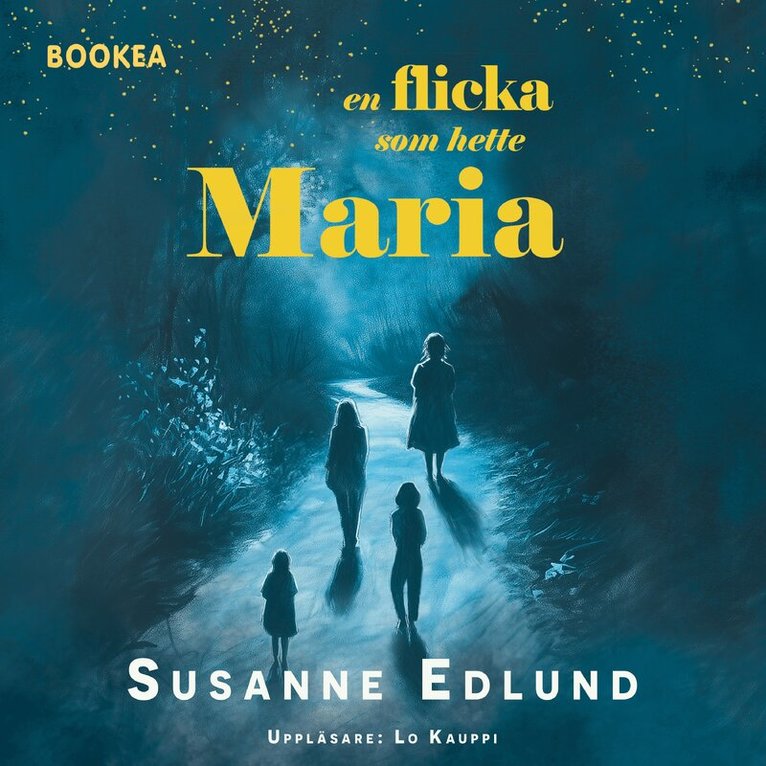 Susanne Edlund - En flicka som hette Maria, Ljudbok