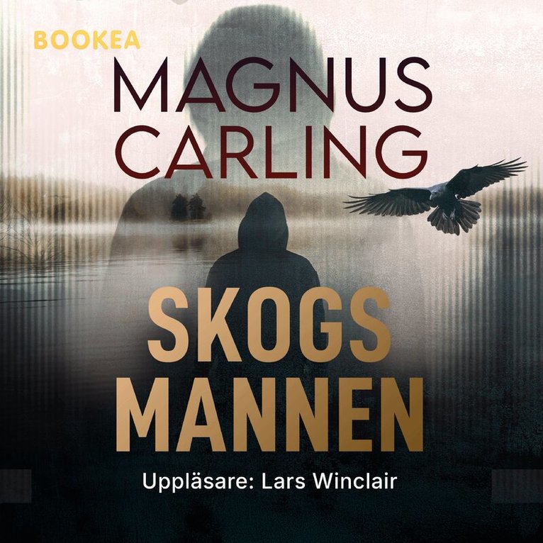Magnus Carling - Skogsmannen, Ljudbok
