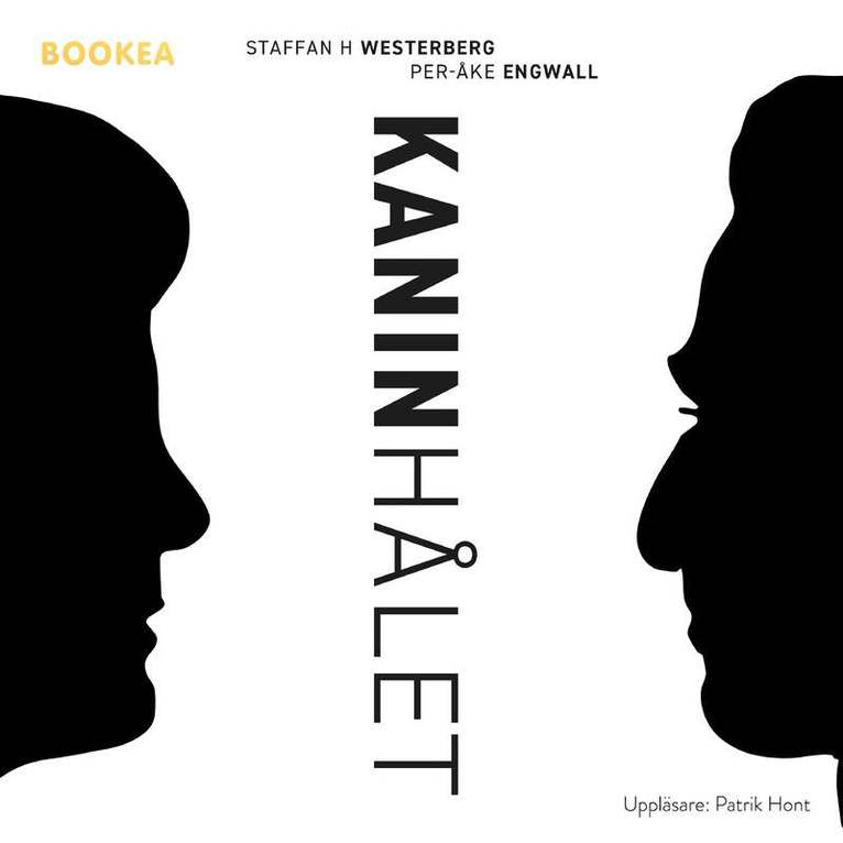 Staffan H Westerberg, Per-Åke Engwall - Kaninhålet, Ljudbok