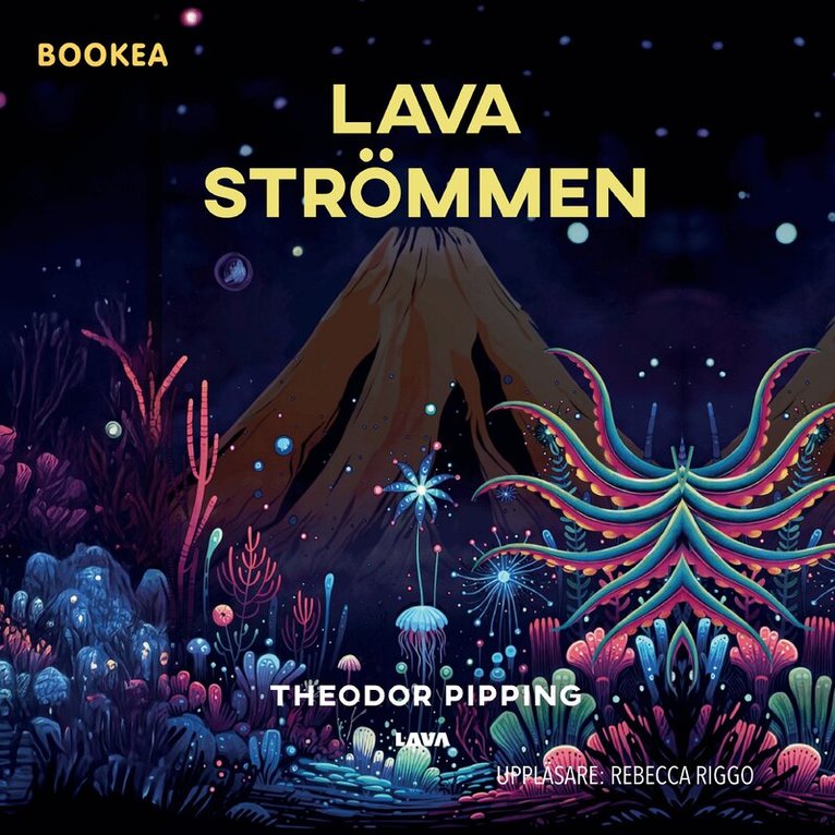 Theodor Pipping - Lavaströmmen : eller mot verklighetens gräns, Ljudbok