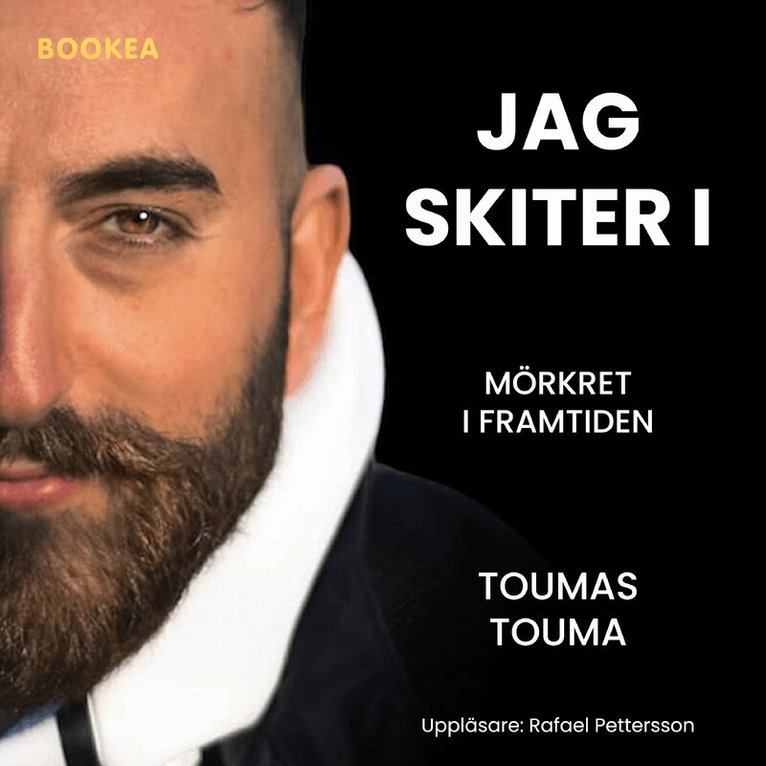Toumas Touma - Jag skiter i : mörkret i framtiden, Ljudbok
