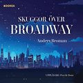 Skuggor �ver Broadway