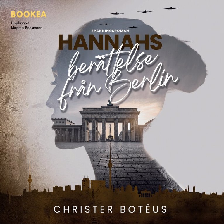 Christer Botéus - Hannahs berättelse från Berlin, Ljudbok