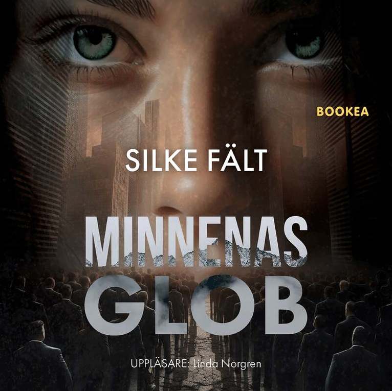Silke Fält - Minnenas glob, Ljudbok