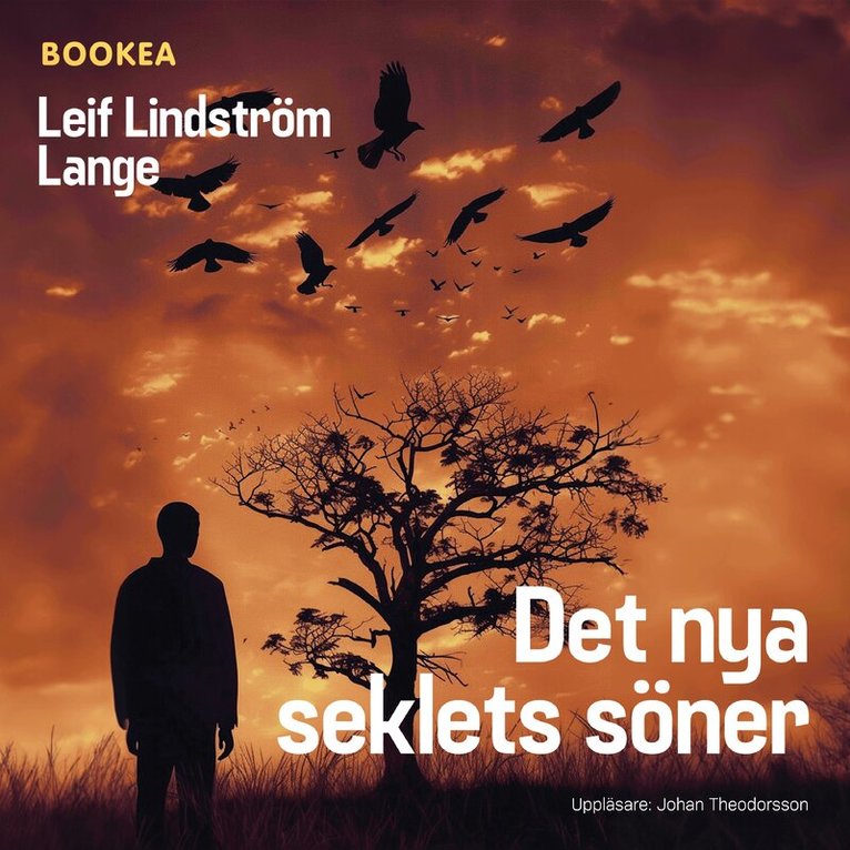 Leif Lindström Lange - Det nya seklets söner, Ljudbok