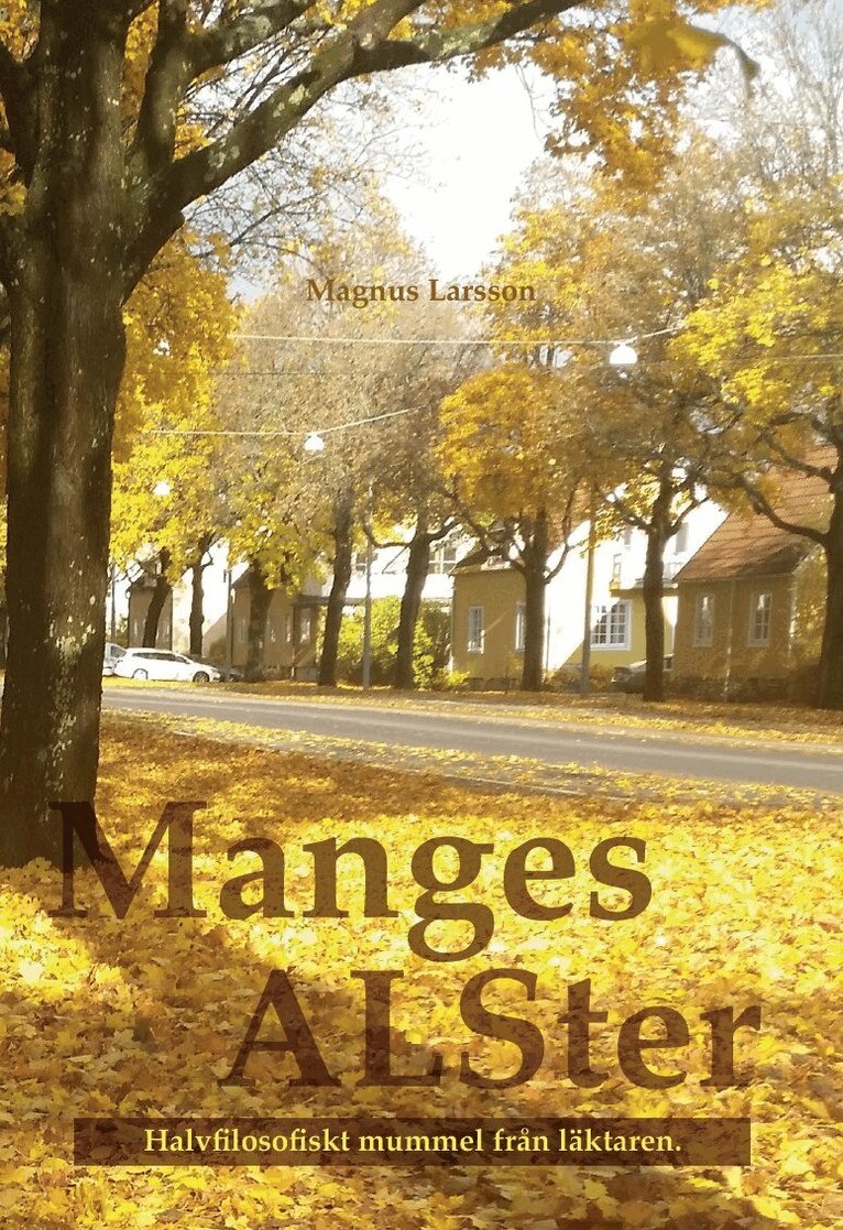 Magnus Larsson - Manges ALSter, E-bok