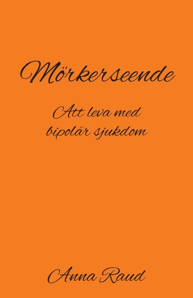 Anna Raud - Mörkerseende, E-bok