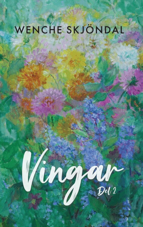 Wenche Skjöndal - Vingar Del 2, E-bok