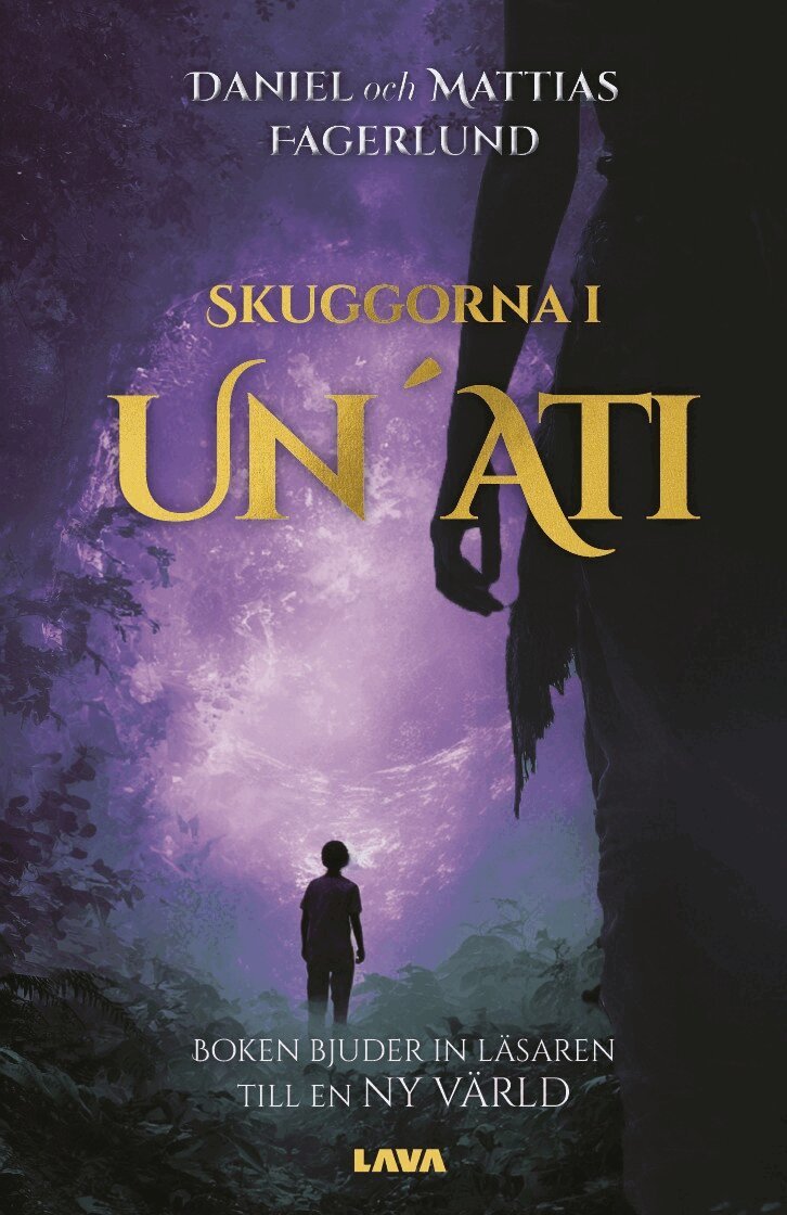 Daniel Fagerlund, Mattias Fagerlund - Skuggorna i Un Ati, E-bok
