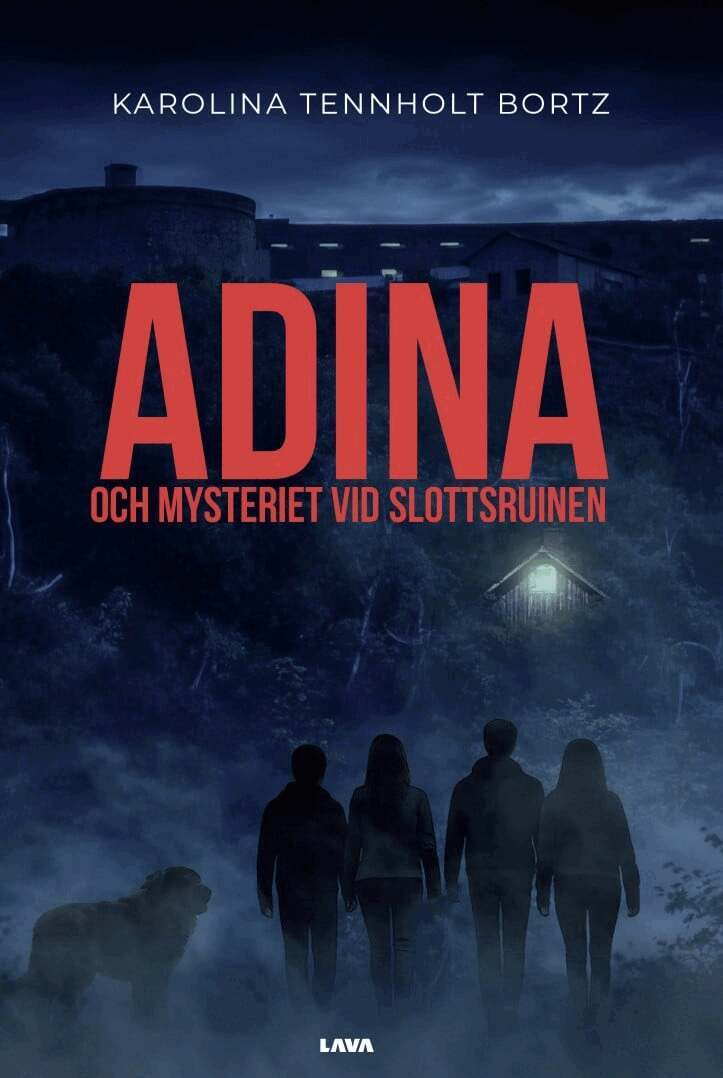 Karolina Tennholt Bortz - Adina och mysteriet vid slottsruinen, E-bok