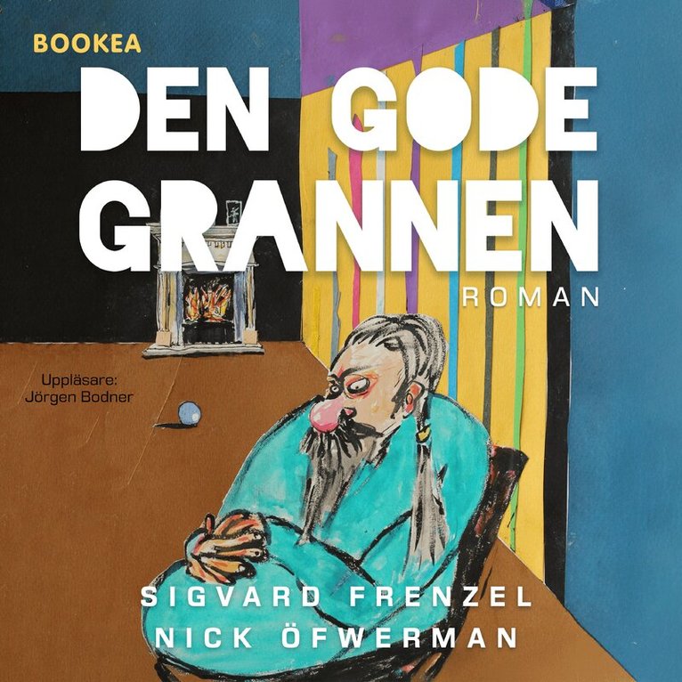 Sigvard Frenzel, Nick Öfwerman - Den gode grannen, Ljudbok