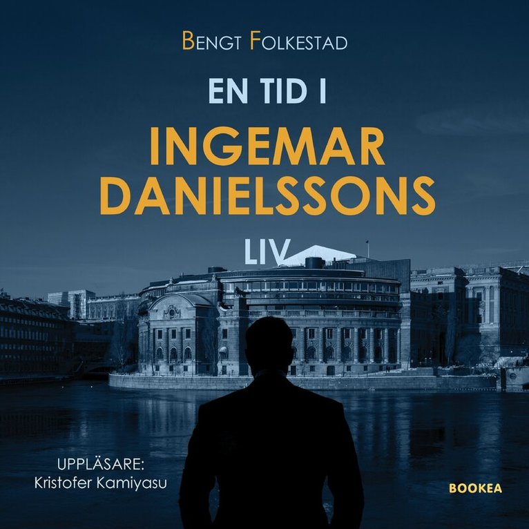 Bengt Folkestad - En tid i Ingemar Danielssons liv, Ljudbok