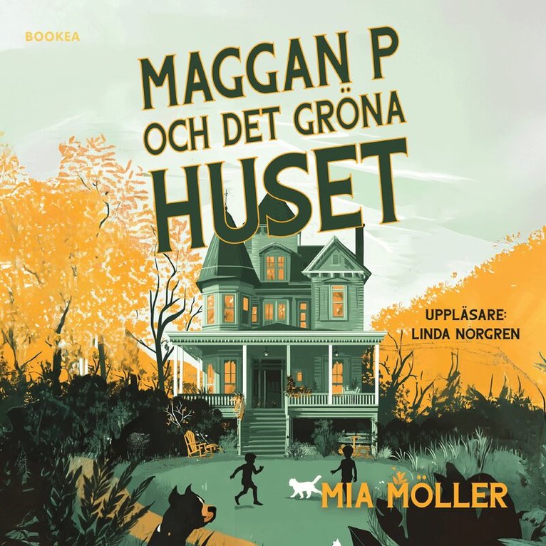 Mia Möller - Maggan P och det gröna huset, Ljudbok