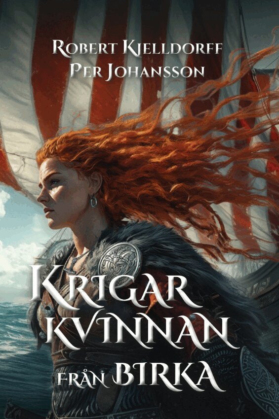 Robert Kjelldorff, Per Johansson - Krigarkvinnan från Birka, E-bok