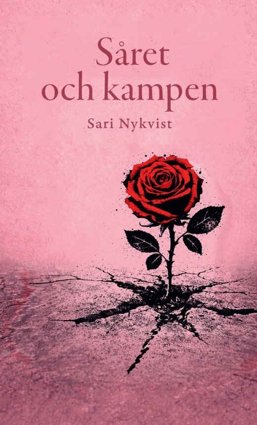 Sari Nykvist - Såret och kampen, E-bok