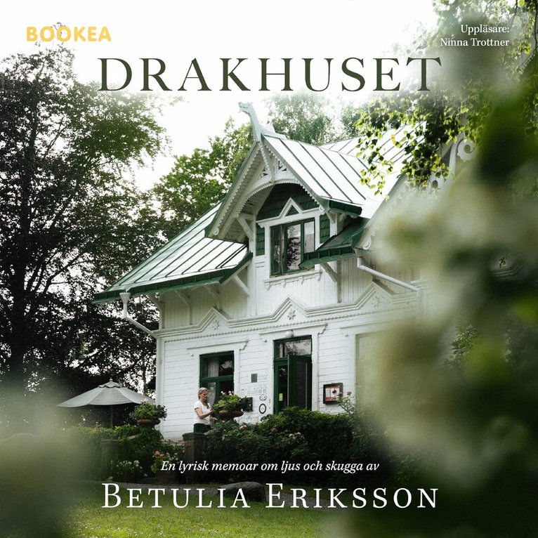 Betulia Eriksson - Drakhuset, Ljudbok