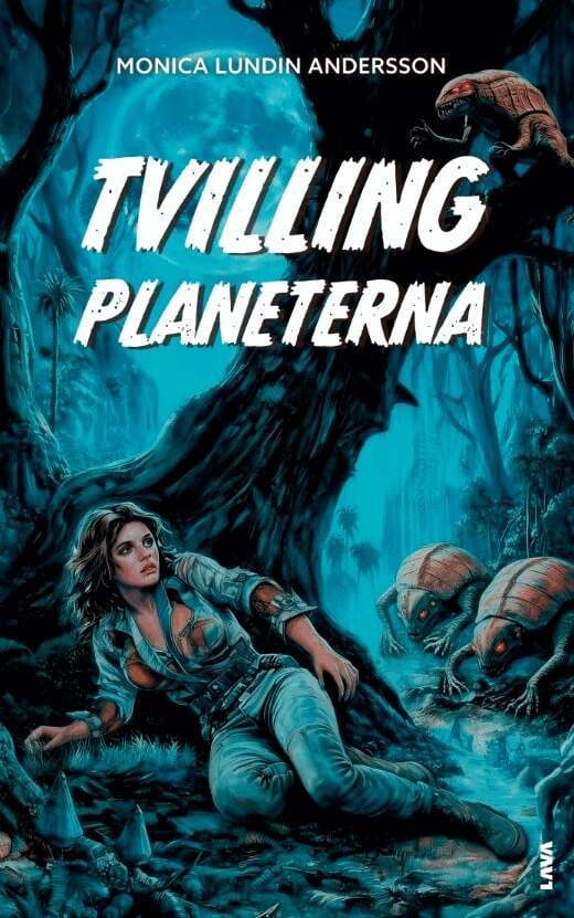 Monica Lundin Andersson - Tvillingplaneterna, E-bok