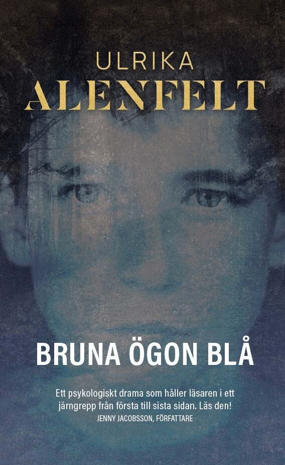 Ulrika Alenfelt - Bruna ögon blå, E-bok