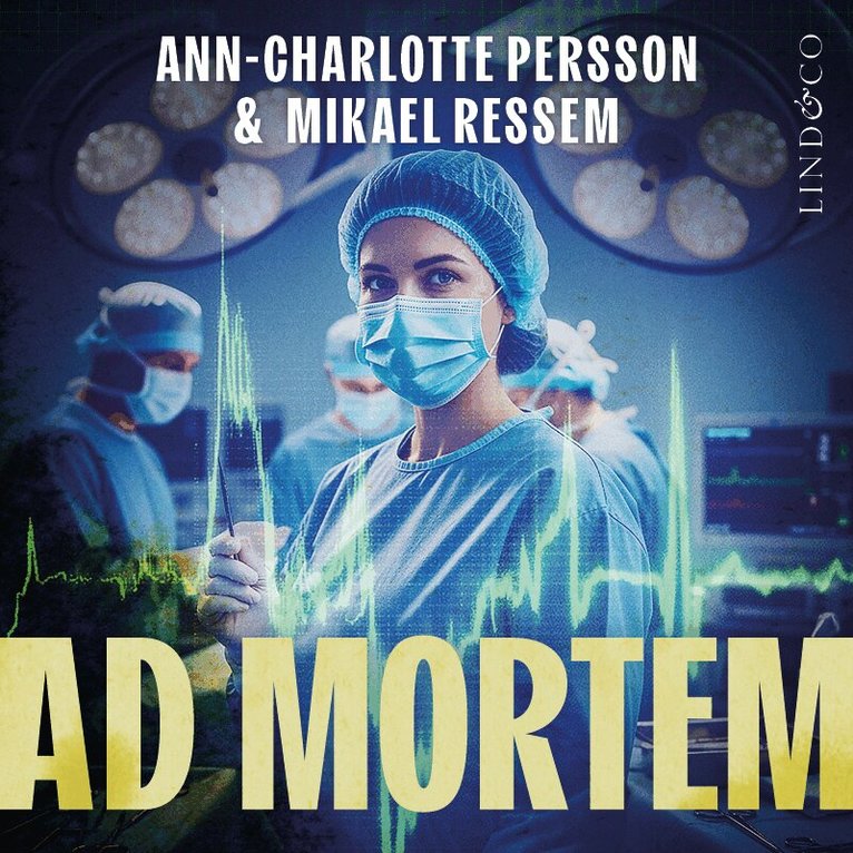 Mikael Ressem, Ann-Chalotte Persson - Ad mortem, Ljudbok