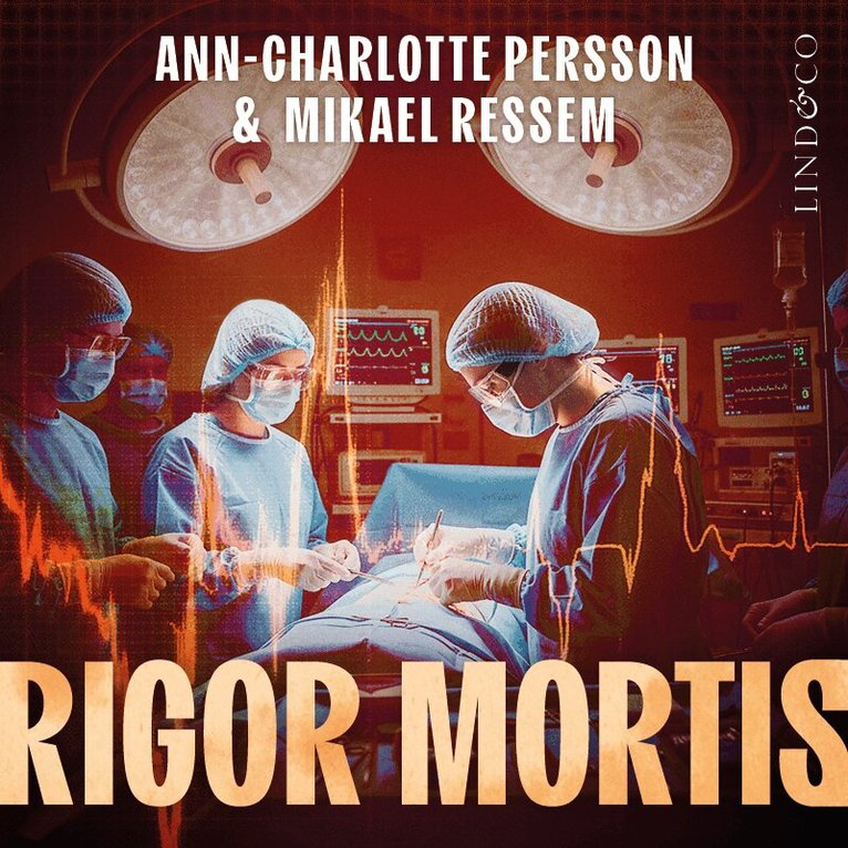 Mikael Ressem, Ann-Chalotte Persson - Rigor mortis, Ljudbok