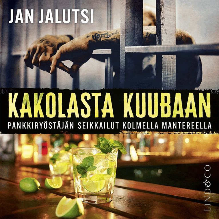 Jan Jalutsi, Tuomo Väliaho - Kakolasta Kuubaan, Ljudbok