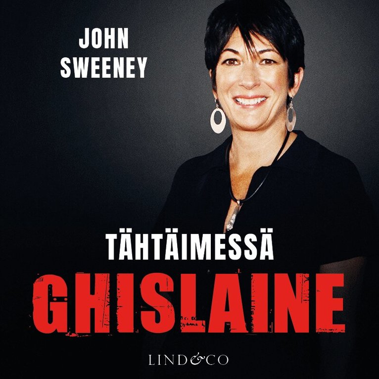 John Sweeney - Tähtäimessä Ghislaine, Ljudbok