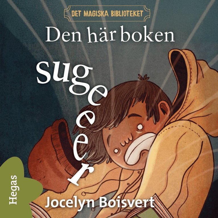 Jocelyn Boisvert - Den här boken suger, Ljudbok